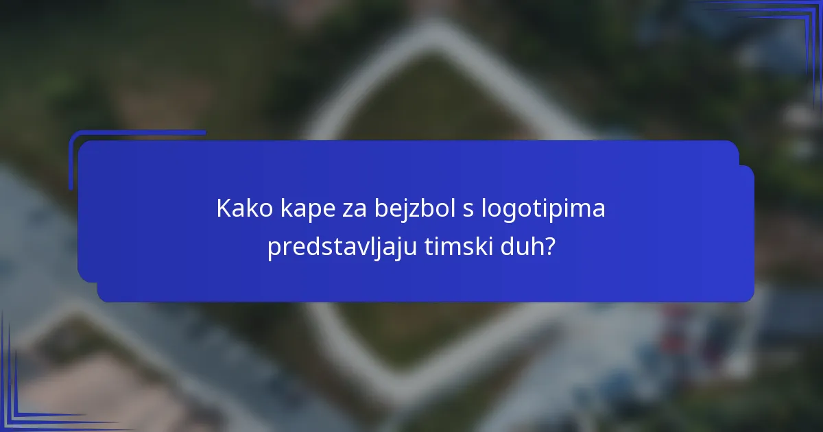 Kako kape za bejzbol s logotipima predstavljaju timski duh?
